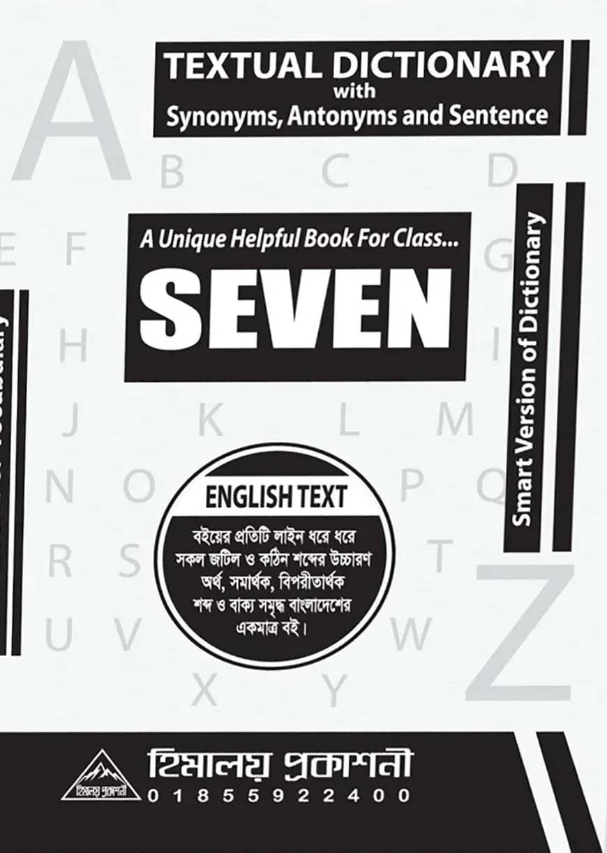 Himaloy Textual Dictionary with Synonyms Antonyms and Sentence (Class-Seven)