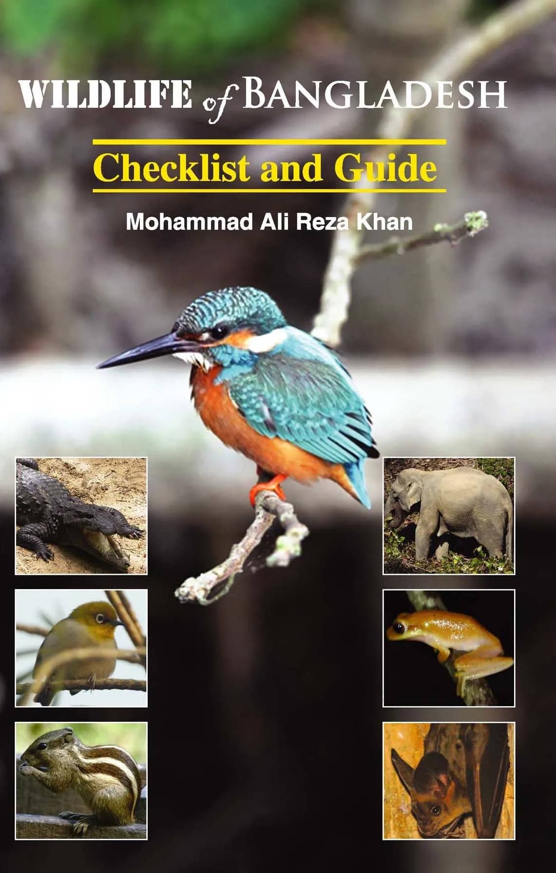 Wildlife of Bangladesh Checklist and Guide
